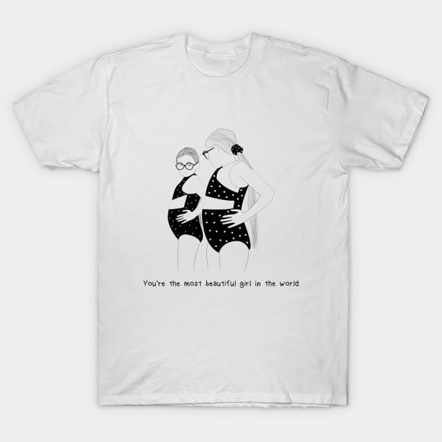 You’re the most beautiful girl in the world T-Shirt by mujeresponja